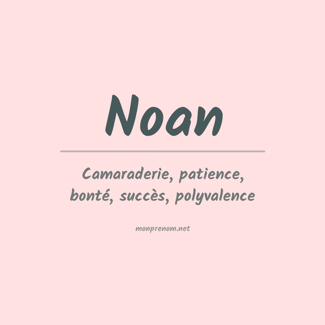 Signification du Prénom Noan