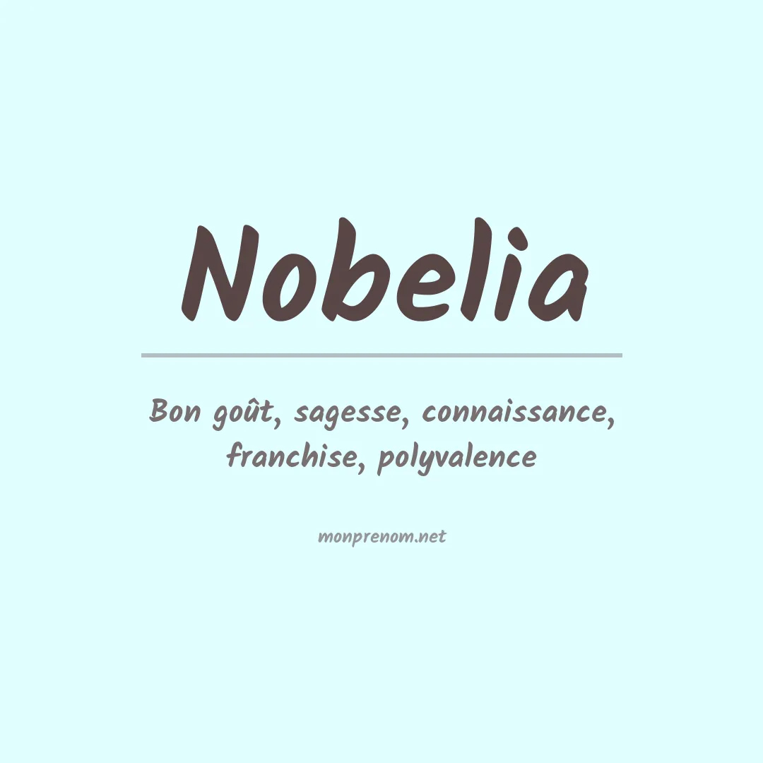 Signification du Prénom Nobelia Signification du Prénom Nobelia