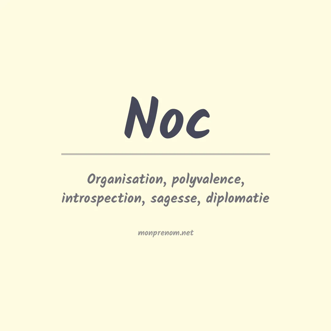 Signification du Prénom Noc Signification du Prénom Noc