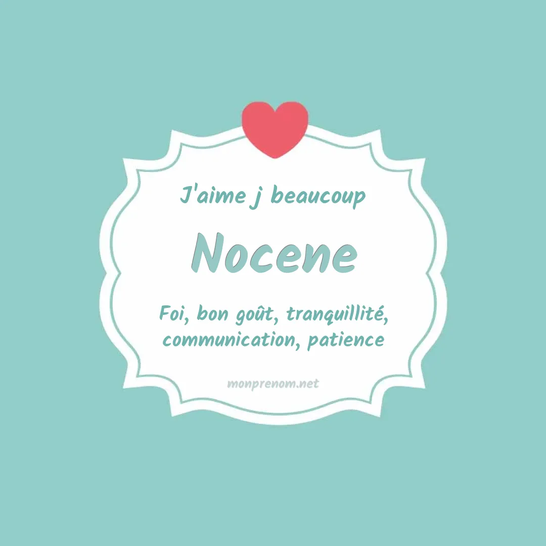 j'aime beaucoup Nocene
