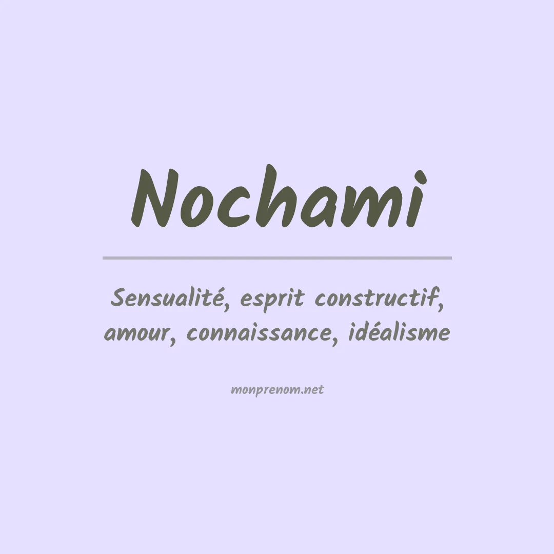 Signification du Prénom Nochami Signification du Prénom Nochami