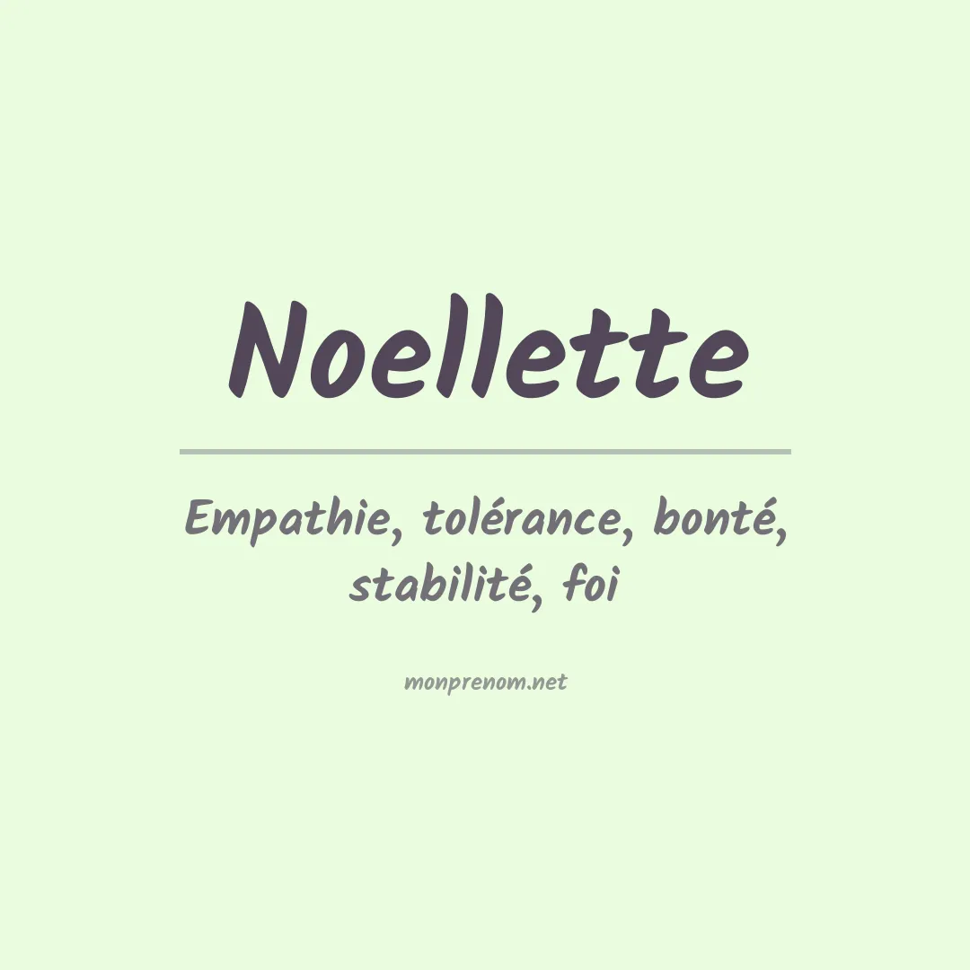 Signification du Prénom Noellette Signification du Prénom Noellette