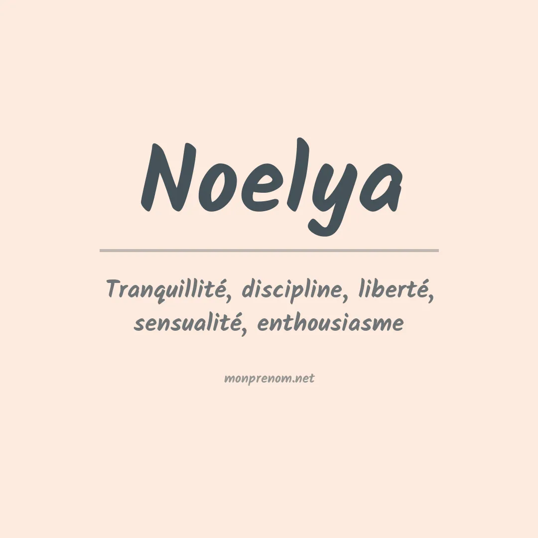 Signification du Prénom Noelya Signification du Prénom Noelya