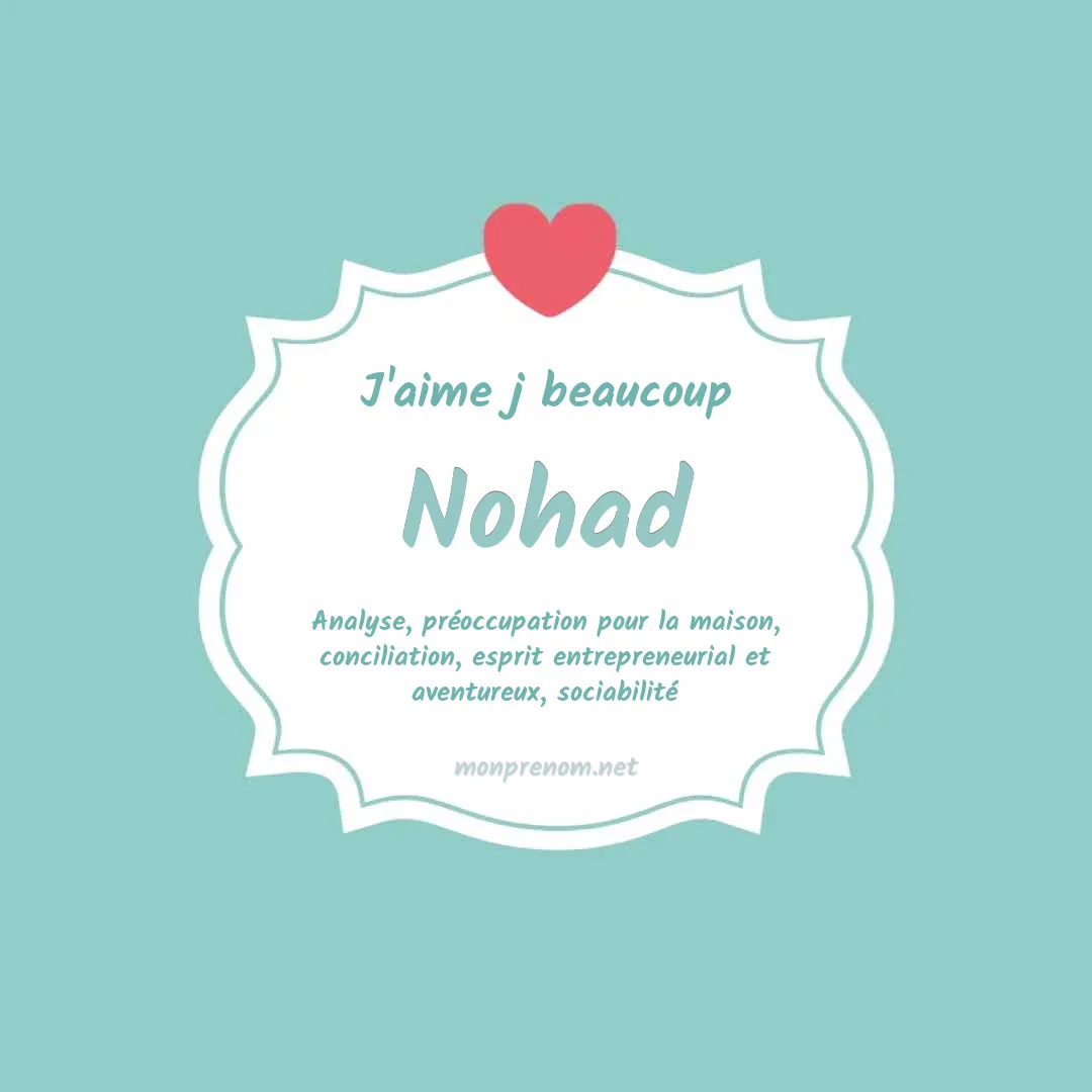 j'aime beaucoup Nohad