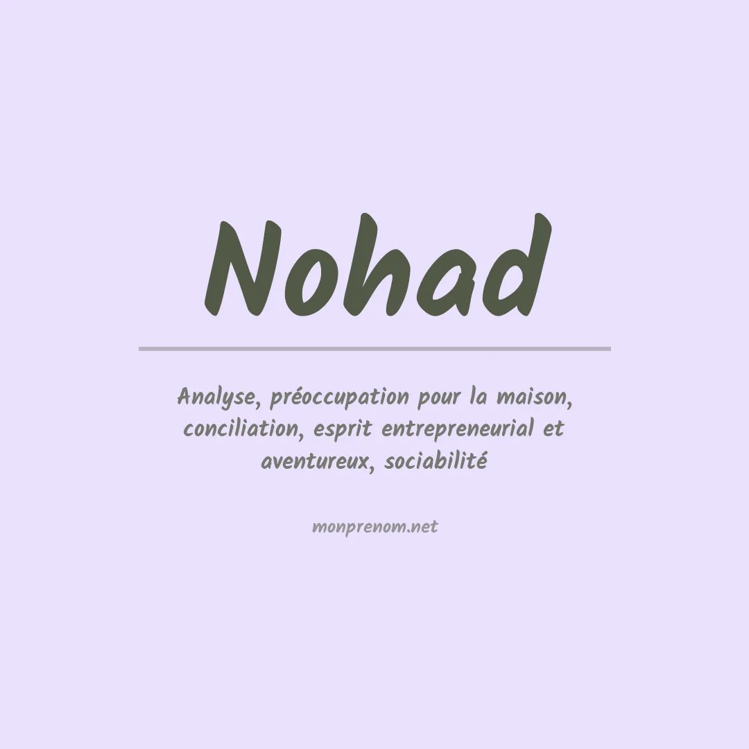 Signification du Prénom Nohad Signification du Prénom Nohad