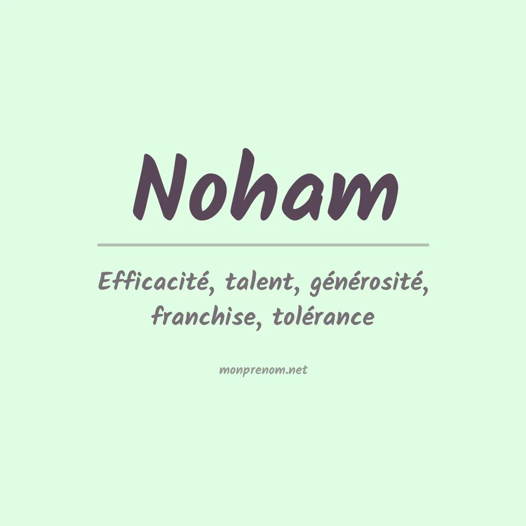 Signification du Pr nom Noham