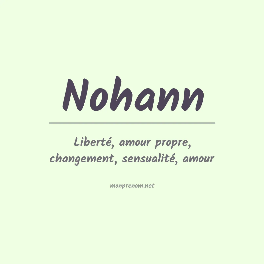 Signification du Prénom Nohann Signification du Prénom Nohann