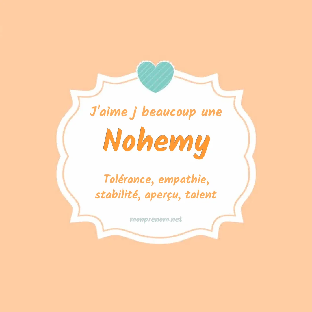 j'aime beaucoup Nohemy