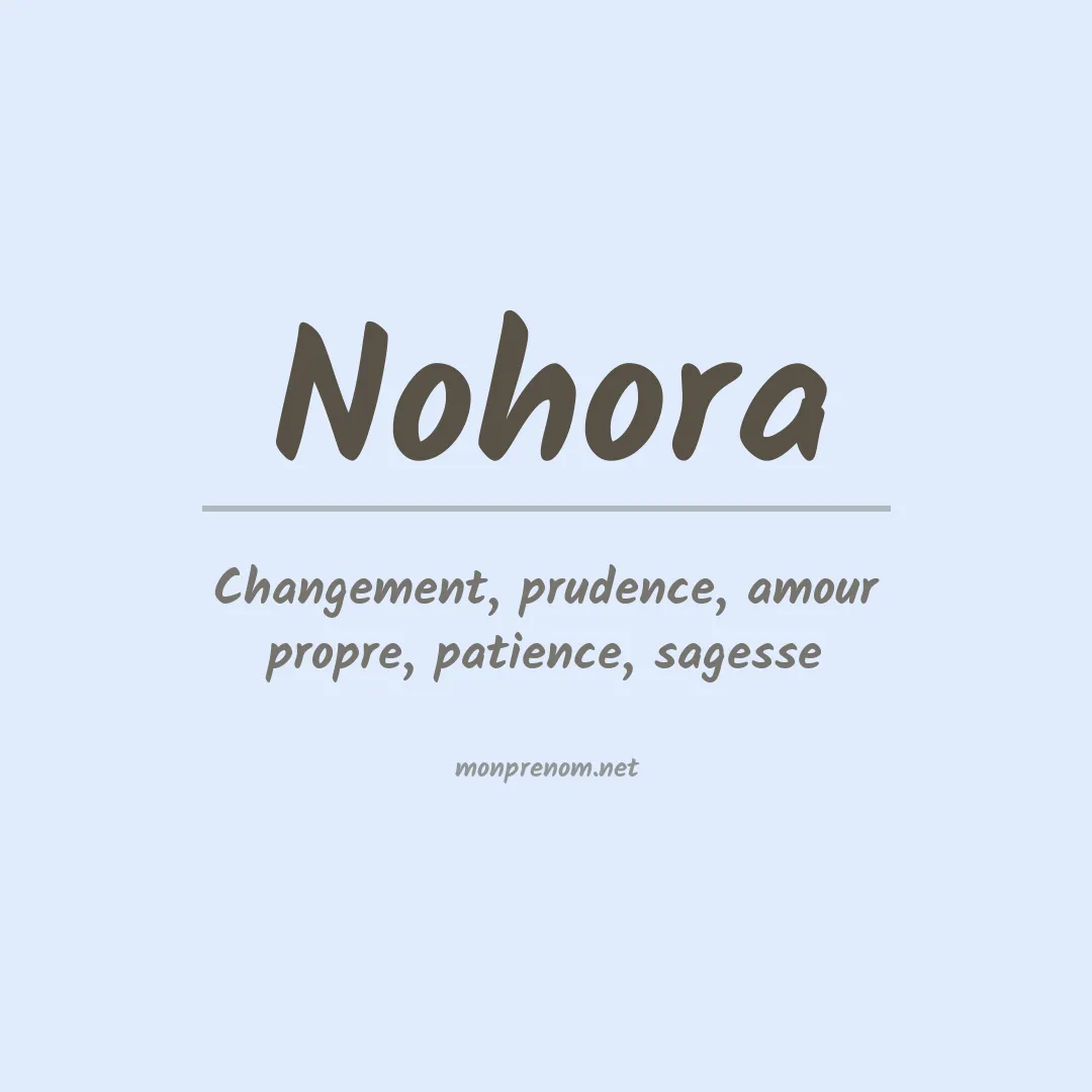 Signification du Prénom Nohora