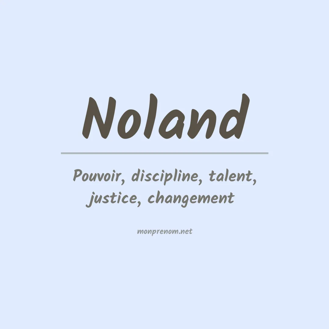 Signification du Prénom Noland