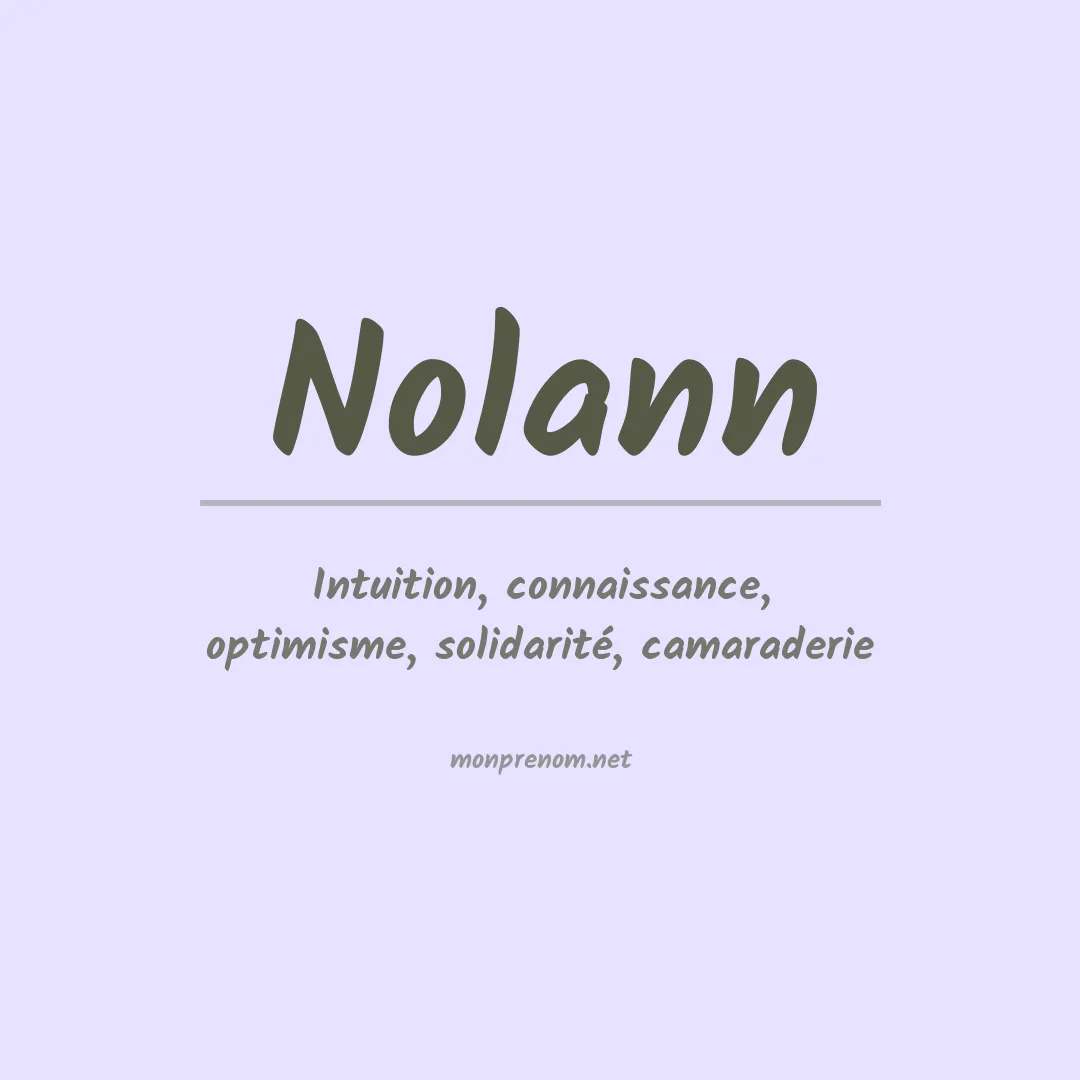Signification du Prénom Nolann Signification du Prénom Nolann