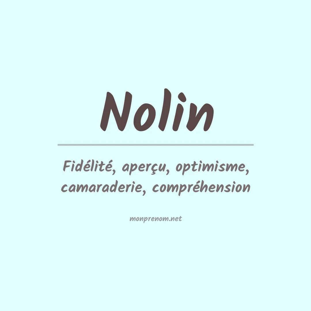 Signification du Prénom Nolin