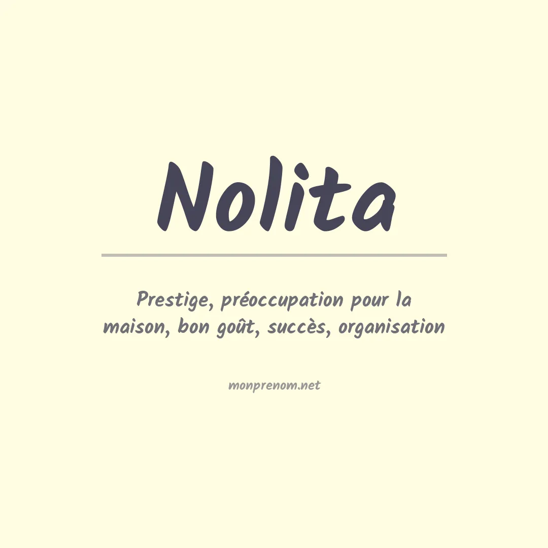 Signification du Prénom Nolita