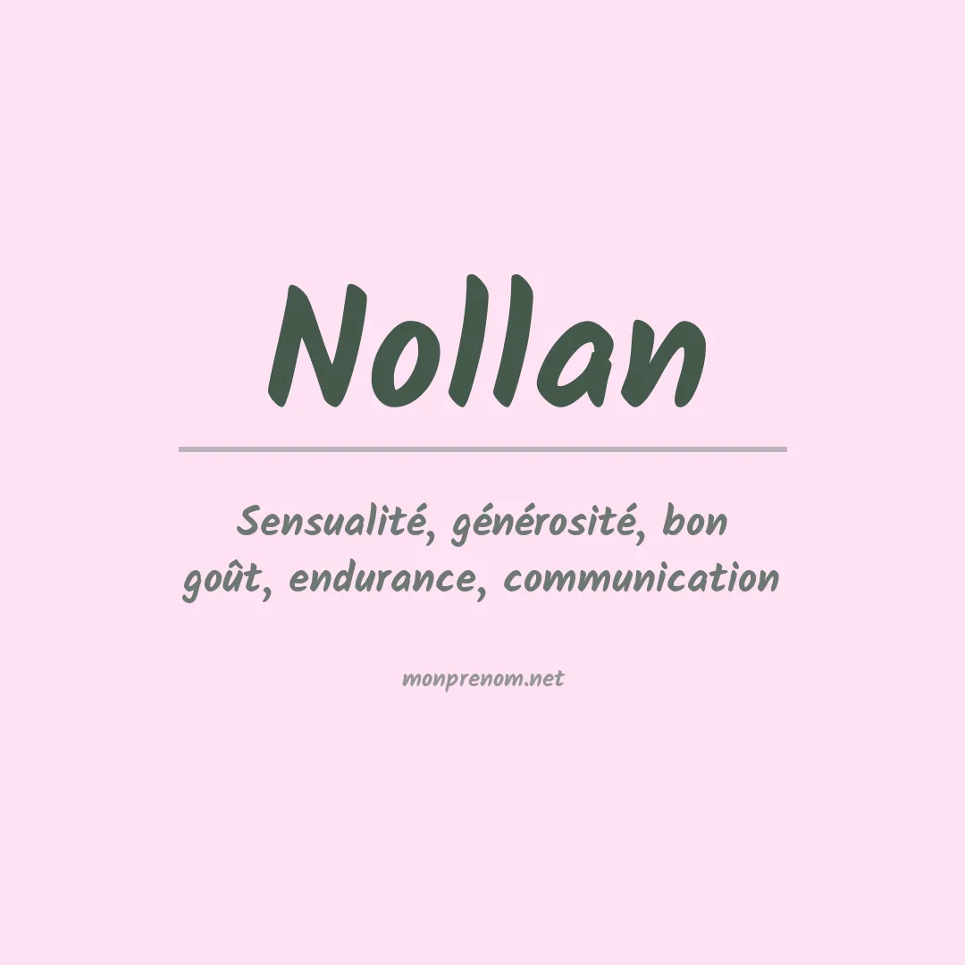 Signification du Prénom Nollan Signification du Prénom Nollan