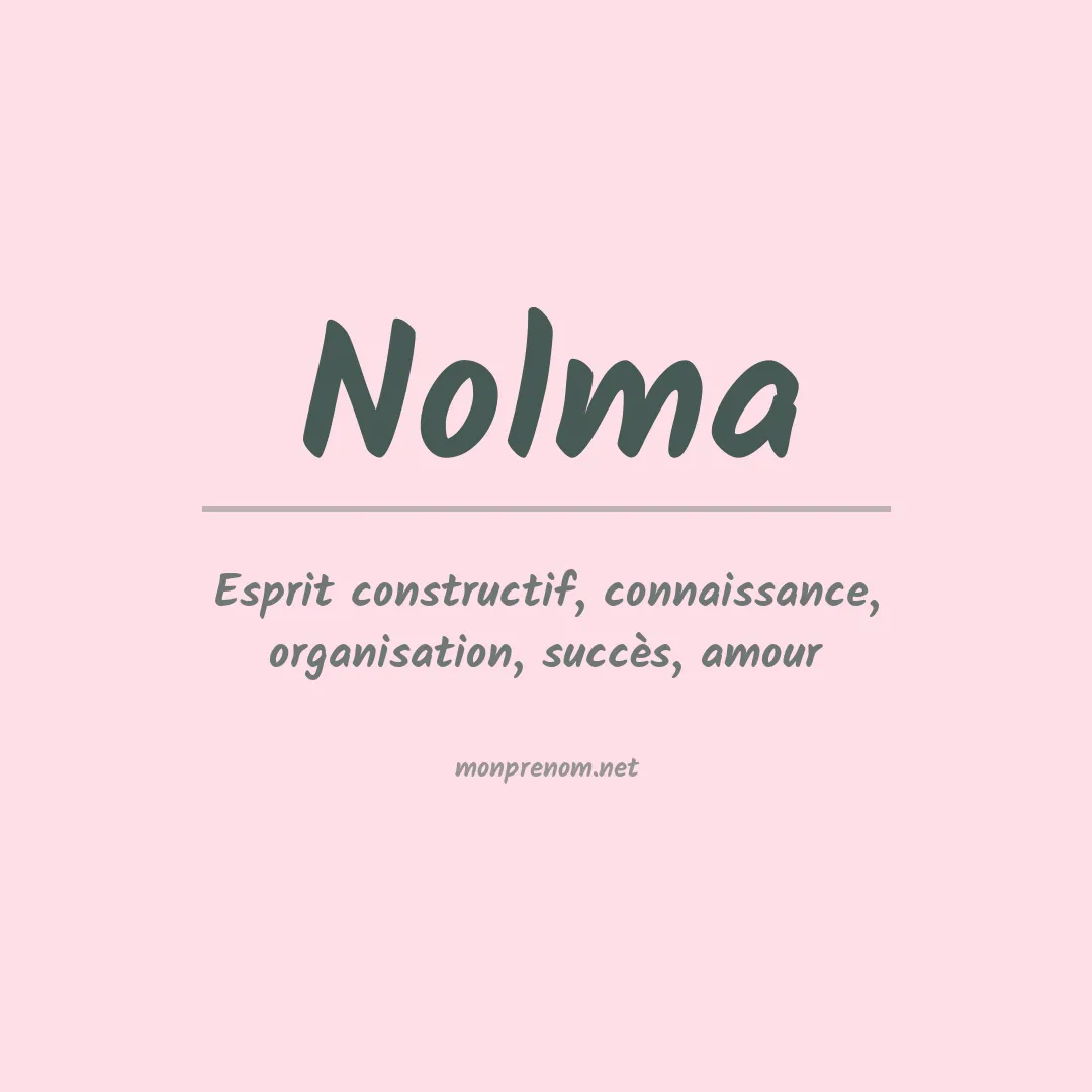 Signification du Prénom Nolma