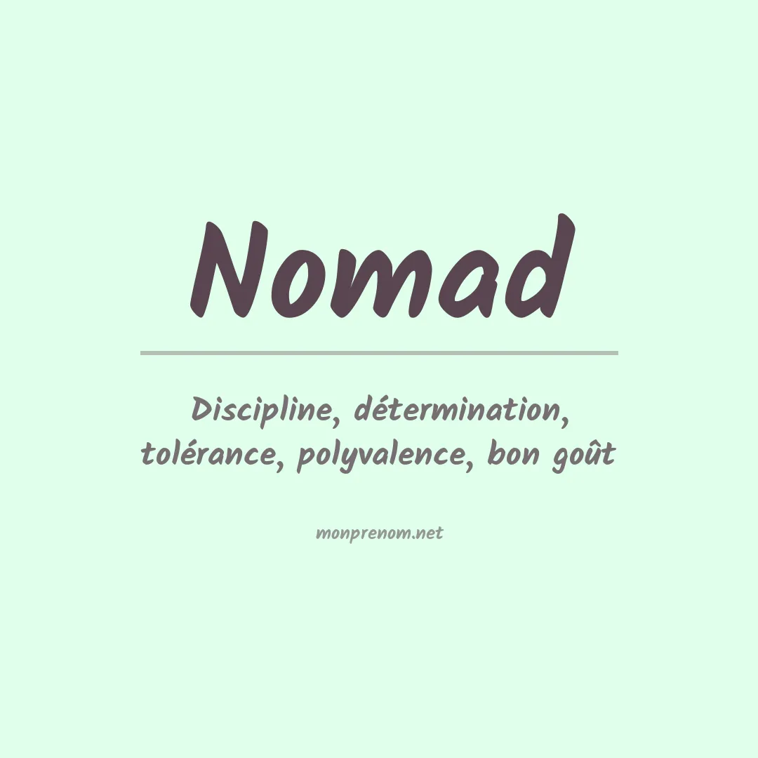 Signification du Prénom Nomad