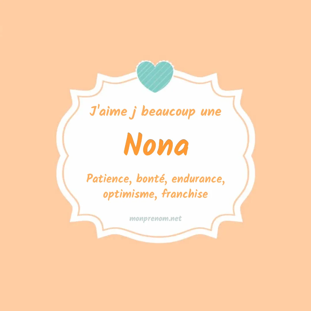 j'aime beaucoup Nona