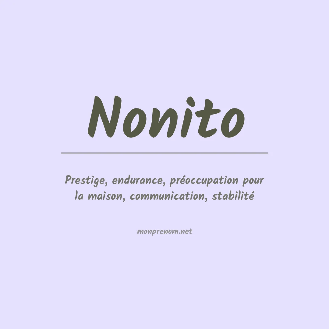 Signification du Prénom Nonito Signification du Prénom Nonito