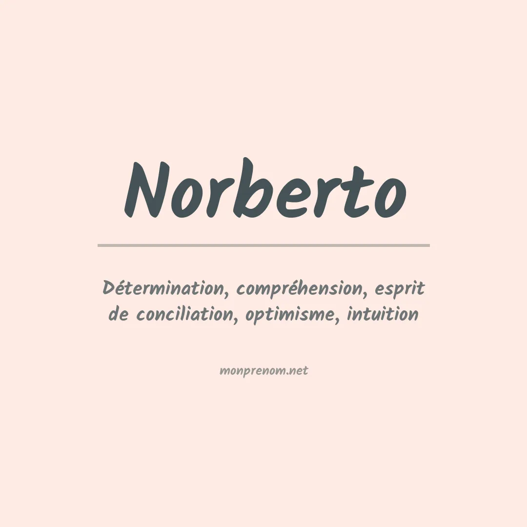 Signification du Prénom Norberto