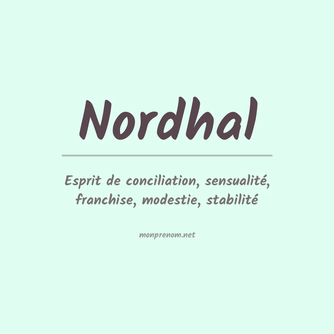 Signification du Prénom Nordhal Signification du Prénom Nordhal