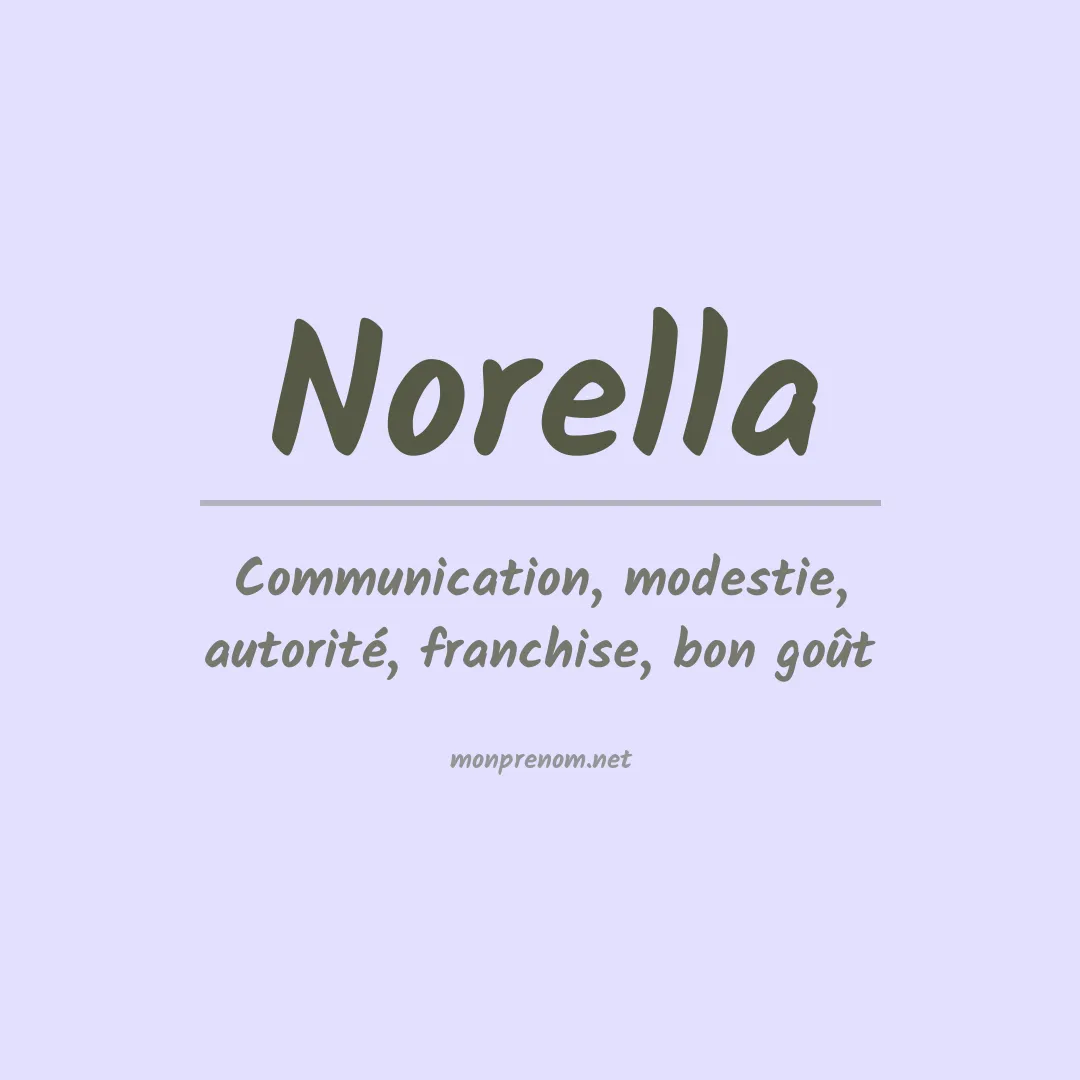 Signification du Prénom Norella Signification du Prénom Norella