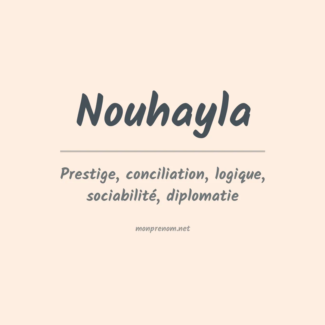 Signification du Prénom Nouhayla Signification du Prénom Nouhayla
