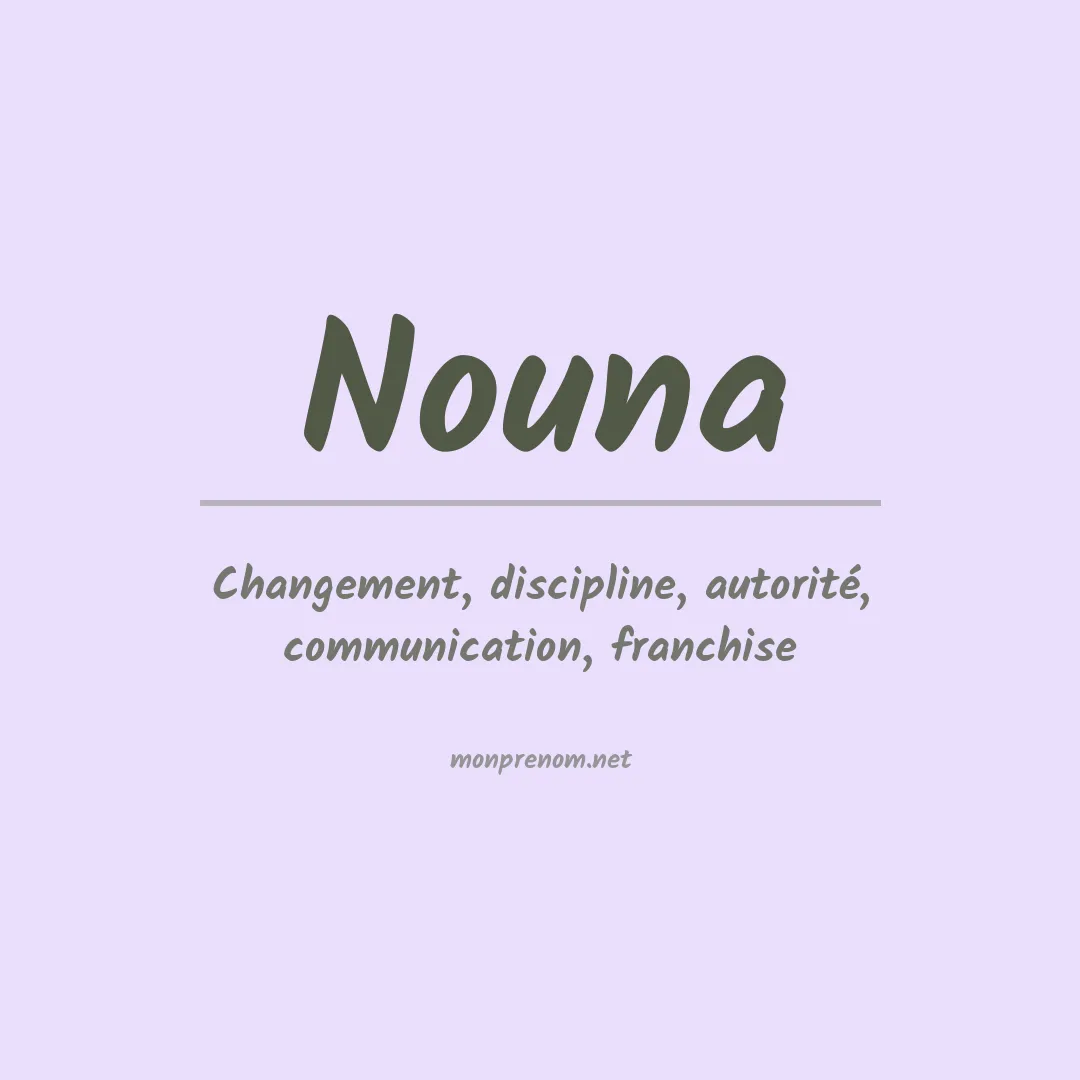 Signification du Prénom Nouna Signification du Prénom Nouna