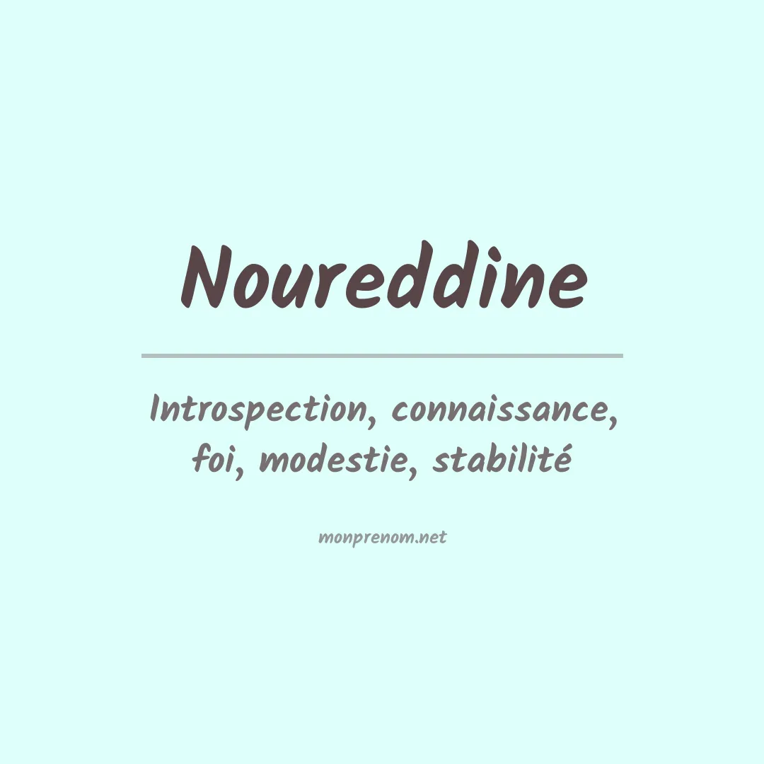 Signification du Prénom Noureddine