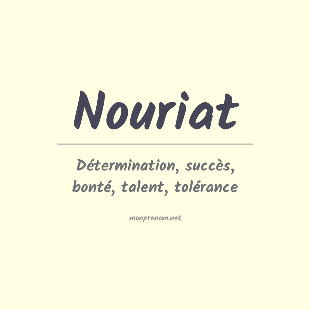 Signification du Prénom Nouriat Signification du Prénom Nouriat