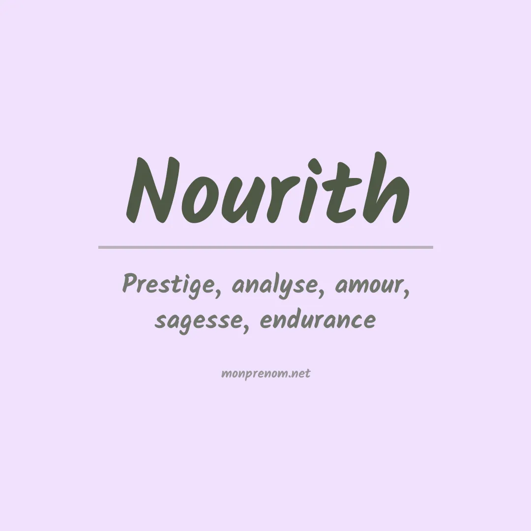 Signification du Prénom Nourith Signification du Prénom Nourith