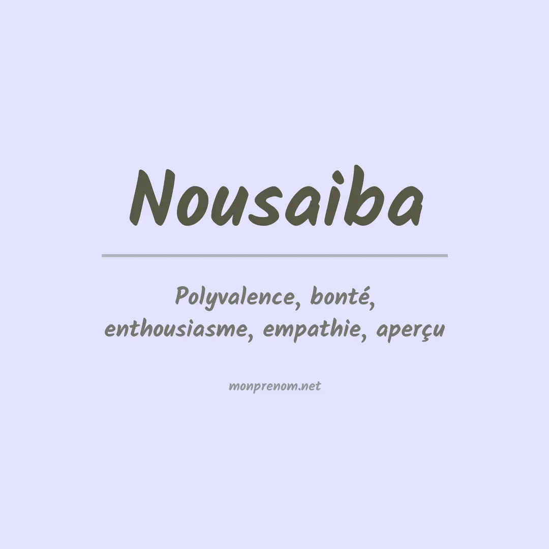 Signification du Prénom Nousaiba Signification du Prénom Nousaiba