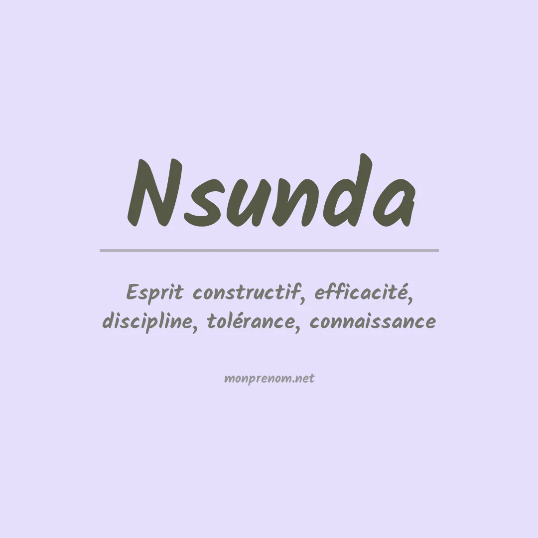 Signification du Prénom Nsunda