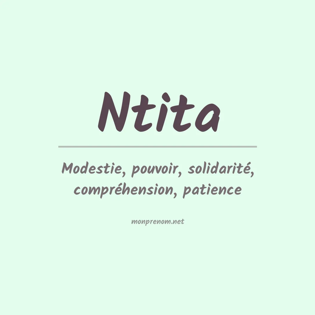 Signification du Prénom Ntita Signification du Prénom Ntita