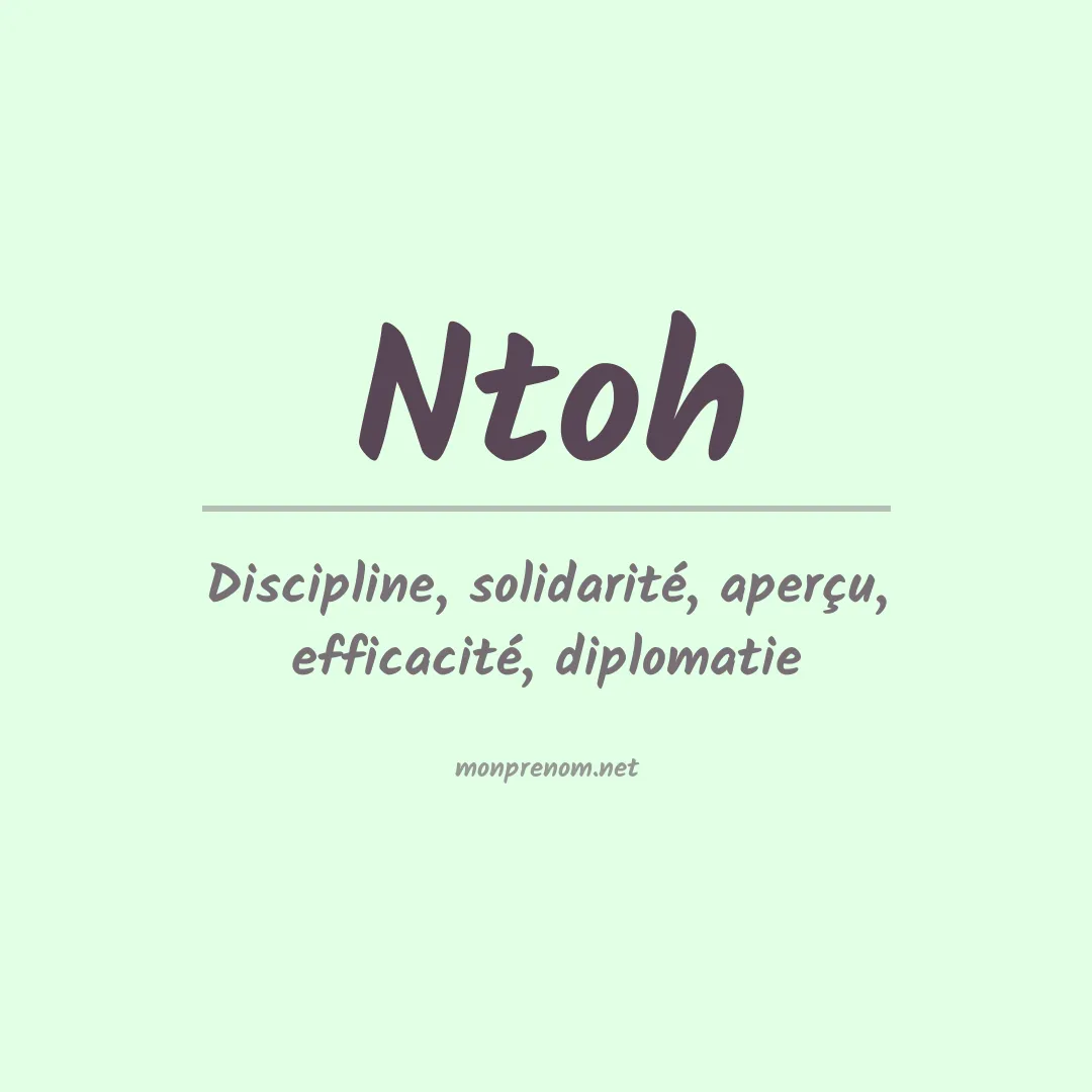 Signification du Prénom Ntoh