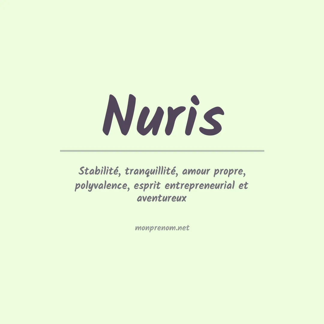 Signification du Prénom Nuris Signification du Prénom Nuris