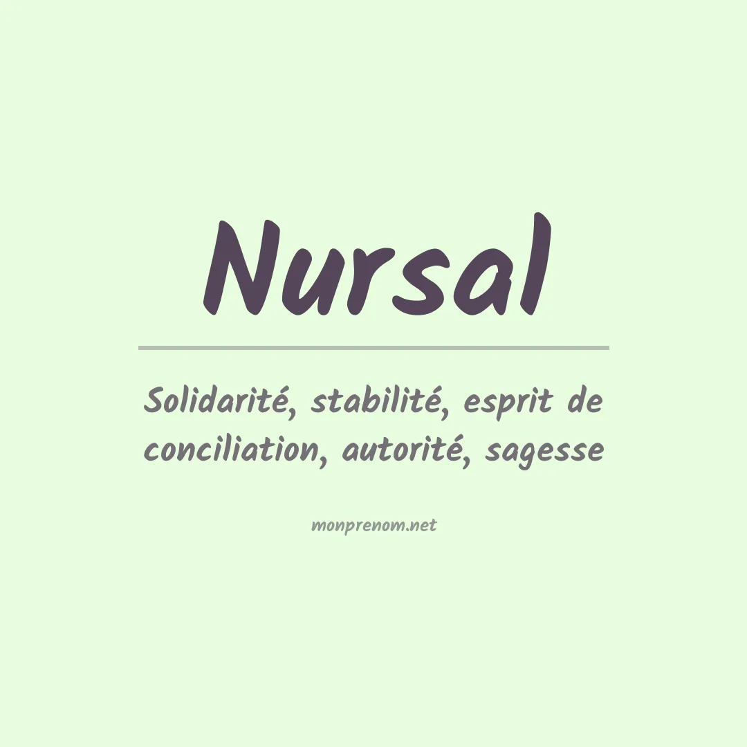 Signification du Prénom Nursal Signification du Prénom Nursal