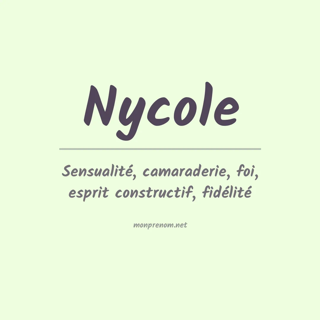 Signification du Prénom Nycole