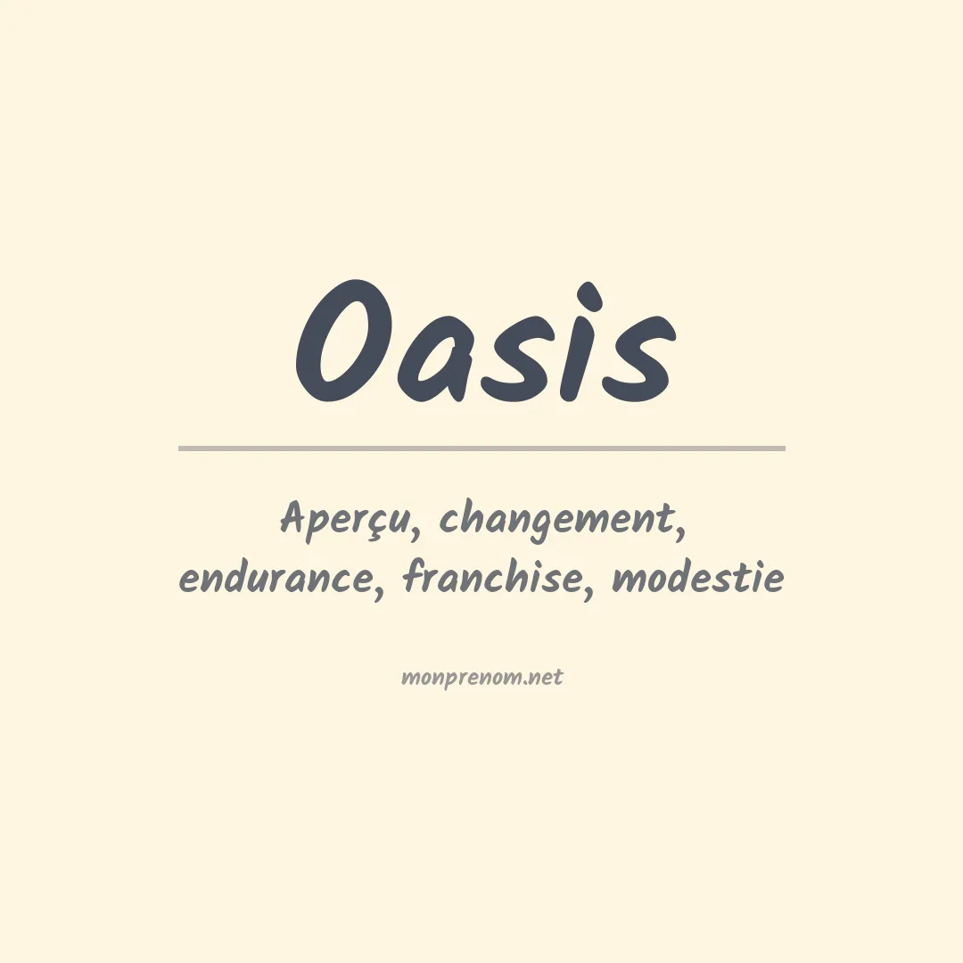 Signification du Prénom Oasis Signification du Prénom Oasis