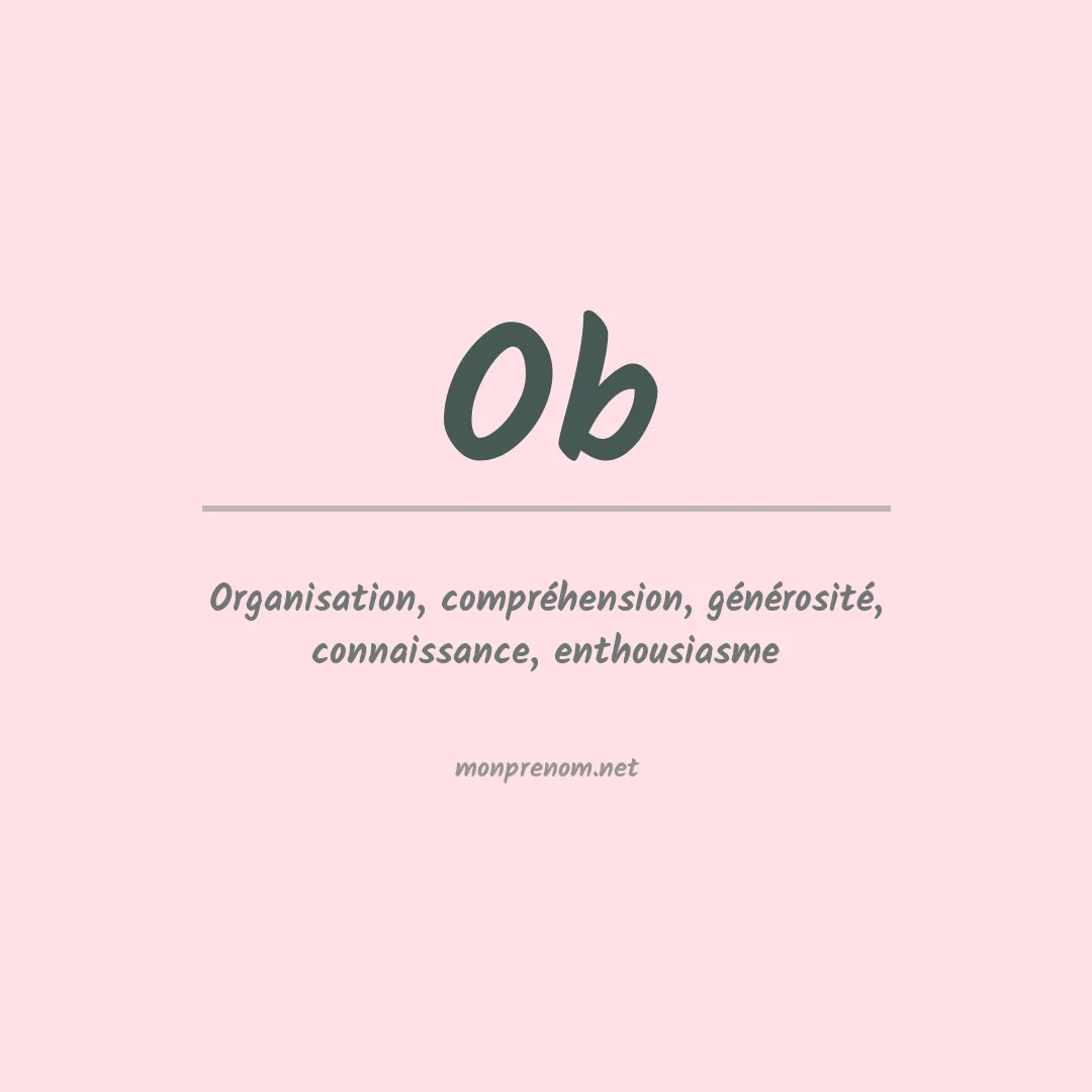 Signification du Prénom Ob Signification du Prénom Ob