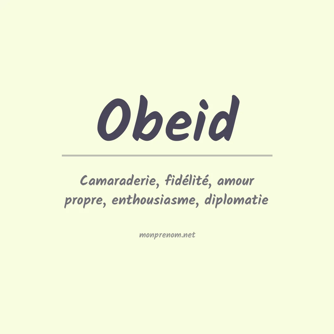 Signification du Prénom Obeid