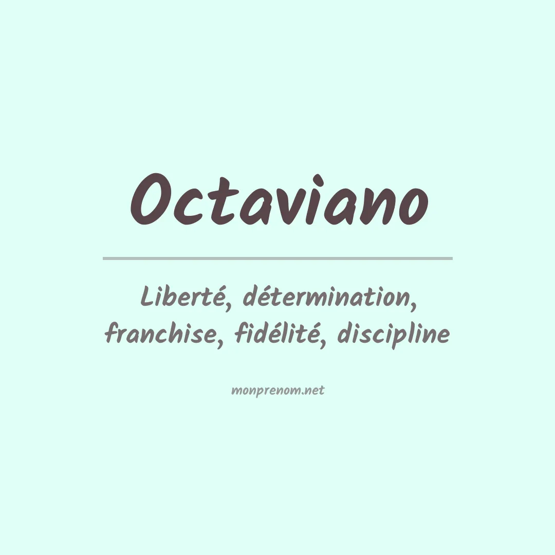 Signification du Prénom Octaviano Signification du Prénom Octaviano