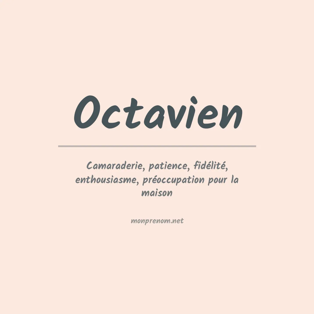 Signification du Prénom Octavien Signification du Prénom Octavien