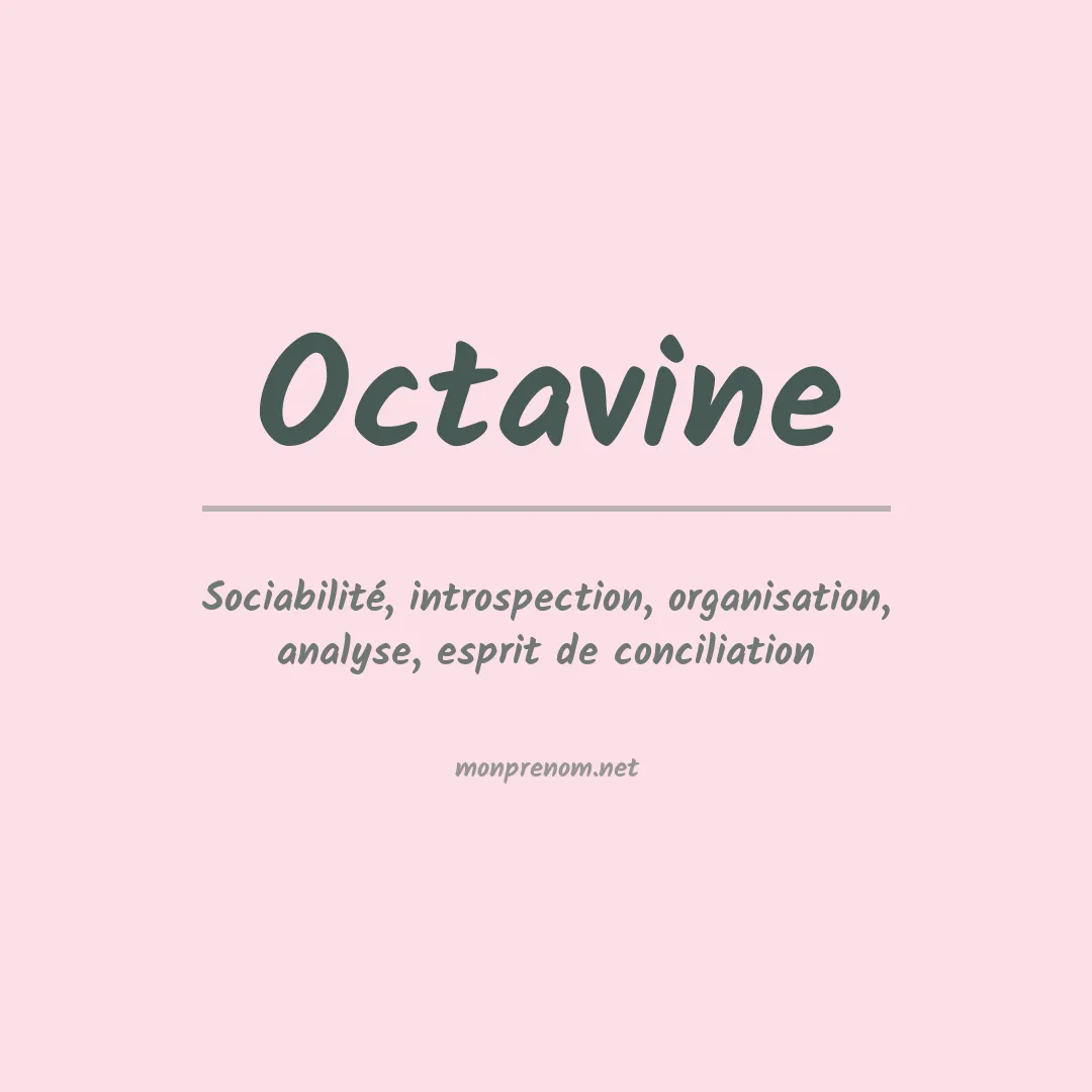 Signification du Prénom Octavine Signification du Prénom Octavine