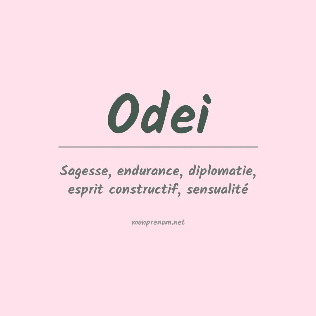 Signification du Prénom Odei