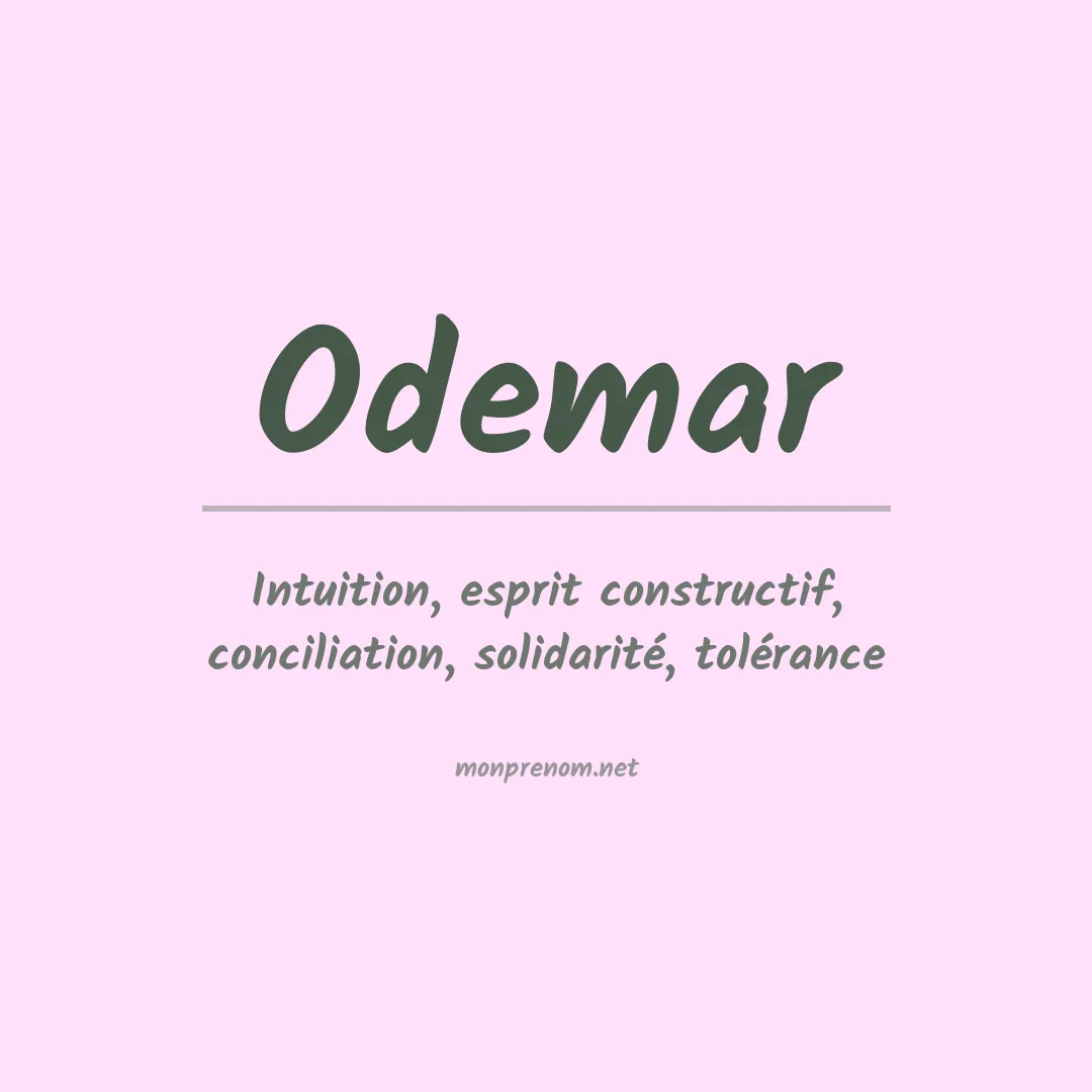 Signification du Prénom Odemar