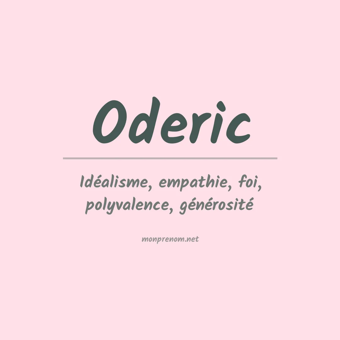Signification du Prénom Oderic Signification du Prénom Oderic