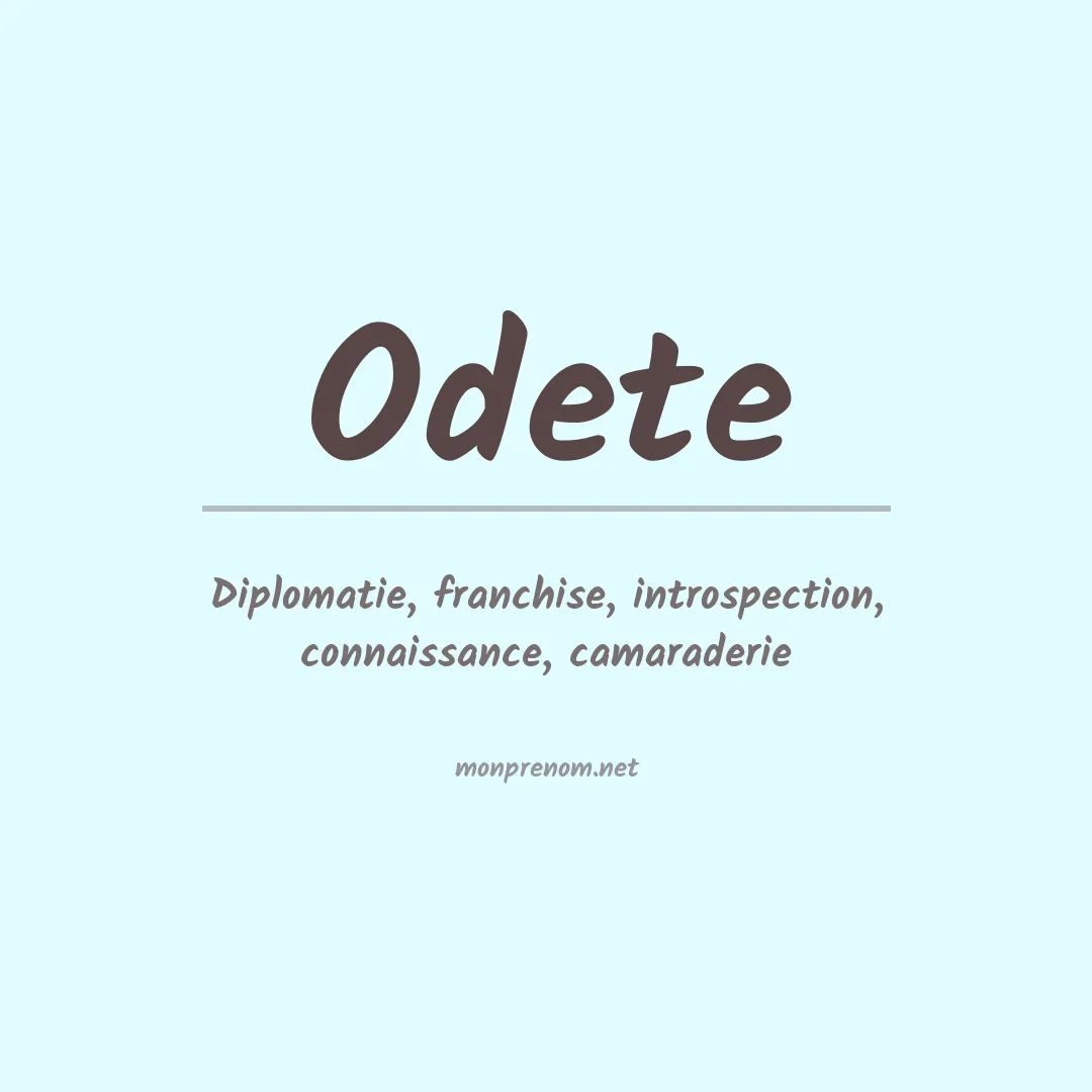 Signification du Prénom Odete