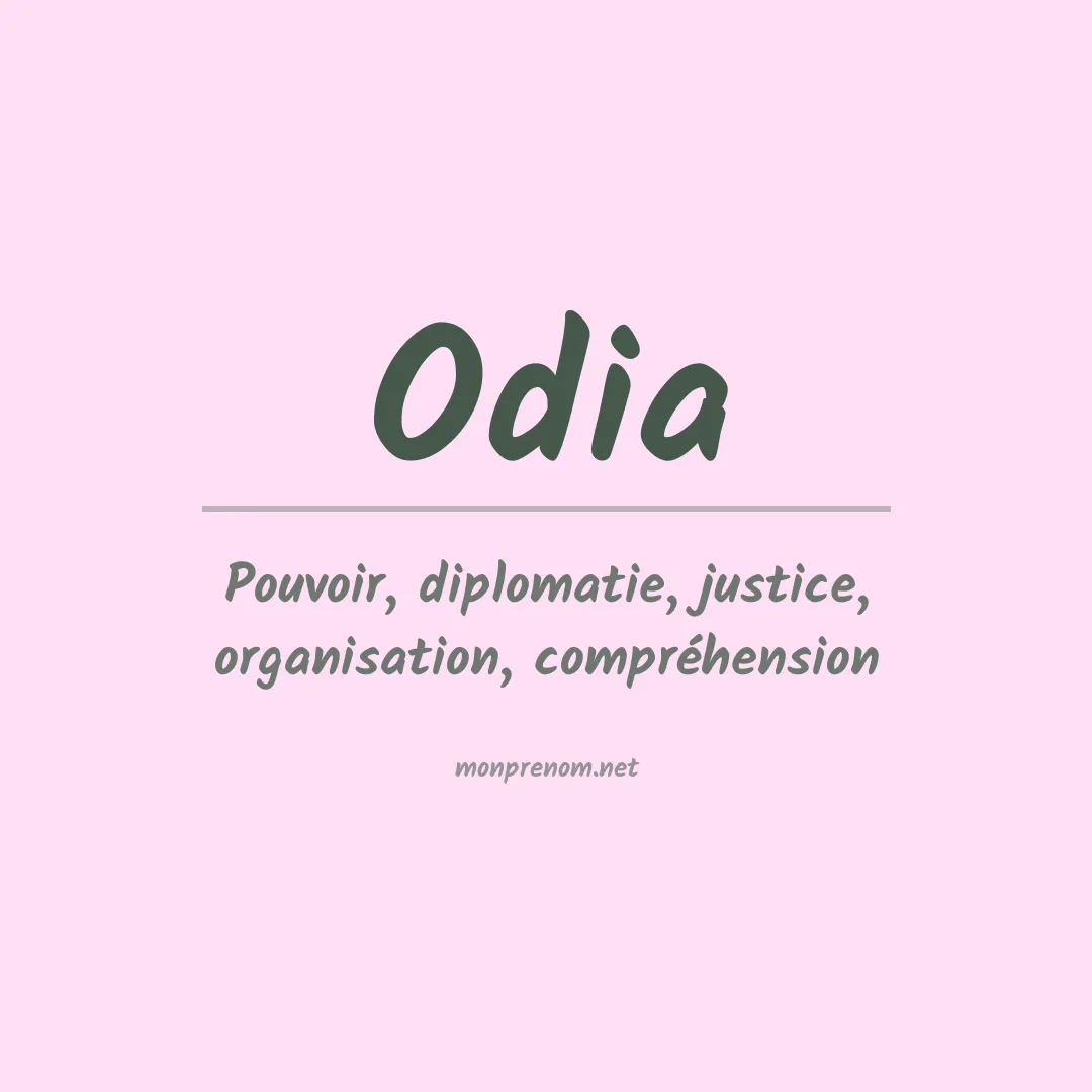 Signification du Prénom Odia Signification du Prénom Odia