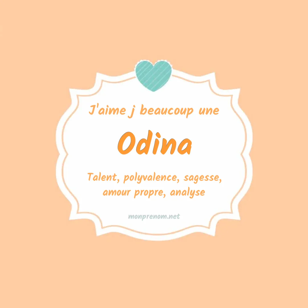 j'aime beaucoup Odina