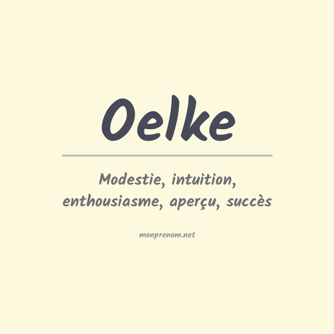 Signification du Prénom Oelke